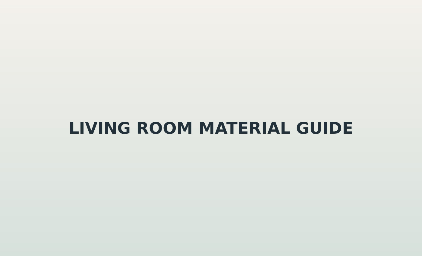 Choosing Living Room Furniture Materials for Real Daily Use